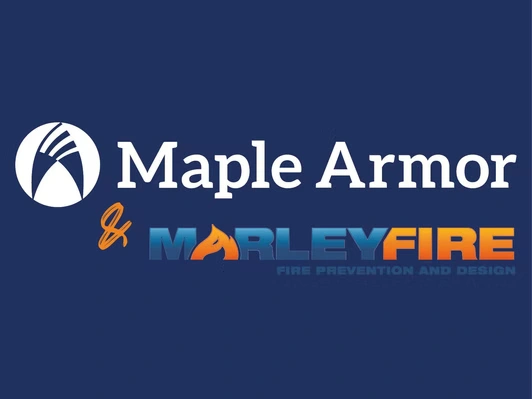 MarleyFire is now an official Maple Armor partner in Barrie and Surrounding area
